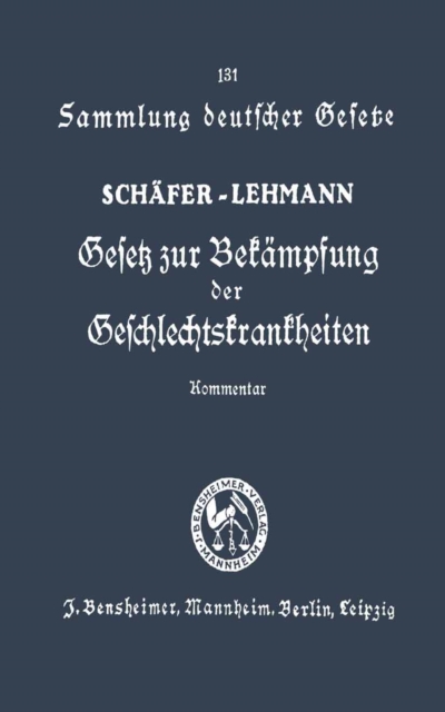 Gesetz zur Bekämpfung der Geschlechtskrankheiten vom 18. Februar 1927