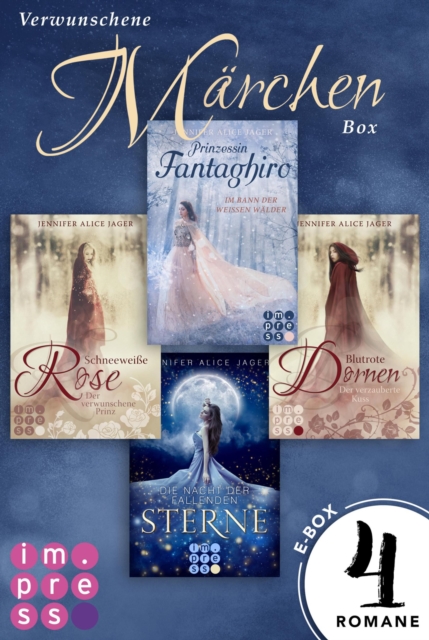 Verwunschene Märchen-Box: Vier Märchen-Romane von Jennifer Alice Jager in einer E-Box!