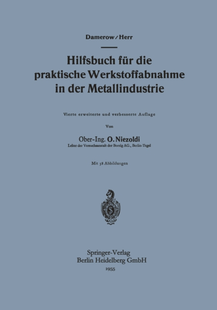 Hilfsbuch für die praktische Werkstoffabnahme in der Metallindustrie