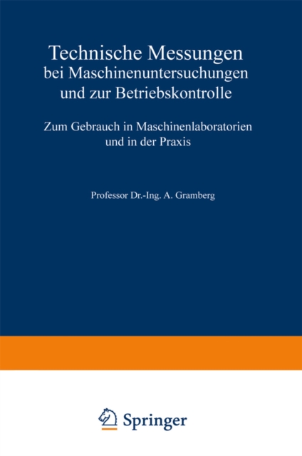 Technische Messungen bei Maschinenuntersuchungen und zur Betriebskontrolle
