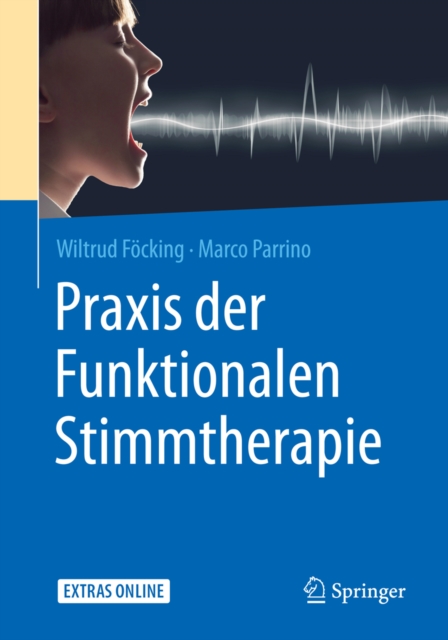 Praxis der Funktionalen Stimmtherapie