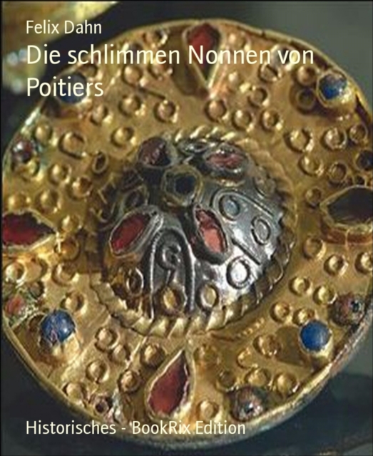 Die schlimmen Nonnen von Poitiers