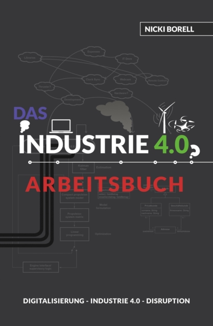 Das Industrie 4.0 Arbeitsbuch