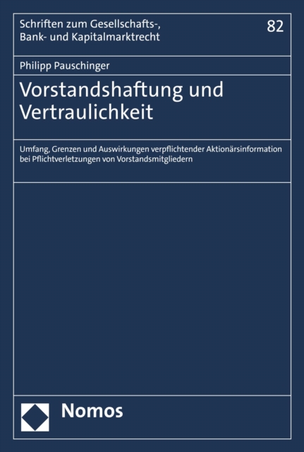 Vorstandshaftung und Vertraulichkeit