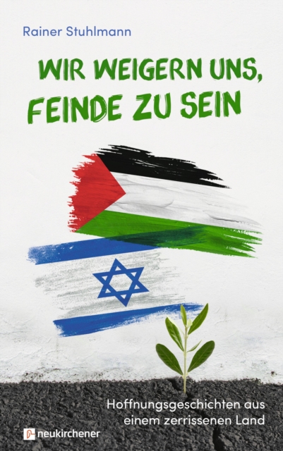 Wir weigern uns, Feinde zu sein