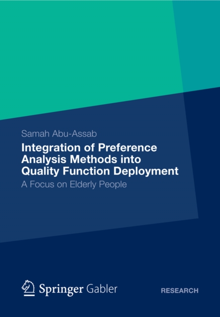 Integration of Preference Analysis Methods into QFD for Elderly People