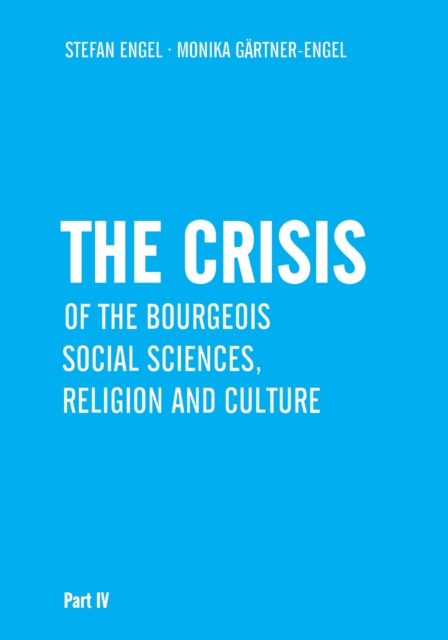 Crisis of Bourgeois Social Sciences, Religion and Culture