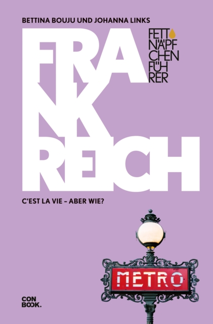 Fettnäpfchenführer Frankreich