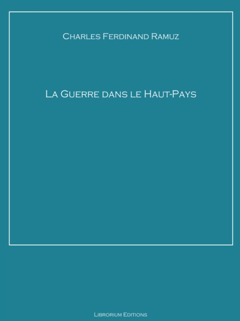 La Guerre dans le Haut-Pays