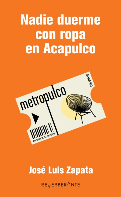 Nadie duerme con ropa en Acapulco