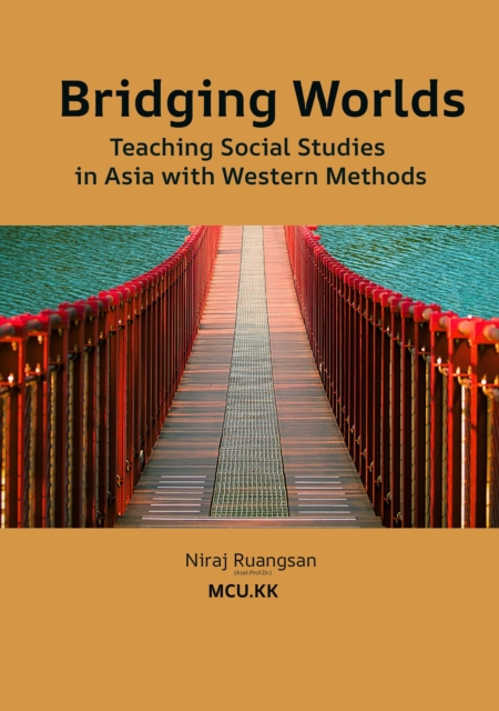 Bridging Worlds:  Teaching Social Studies in Asia with Western Methods