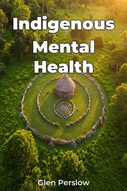 Indigenous Mental Health