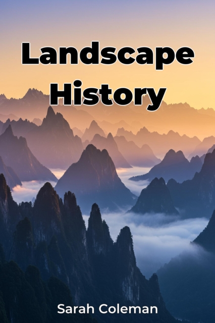 Landscape History