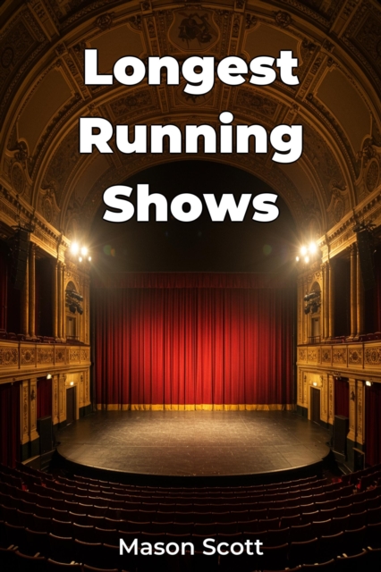 Longest Running Shows