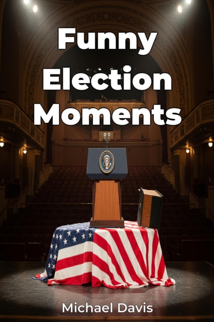 Funny Election Moments
