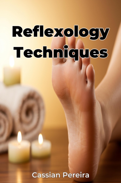 Reflexology Techniques