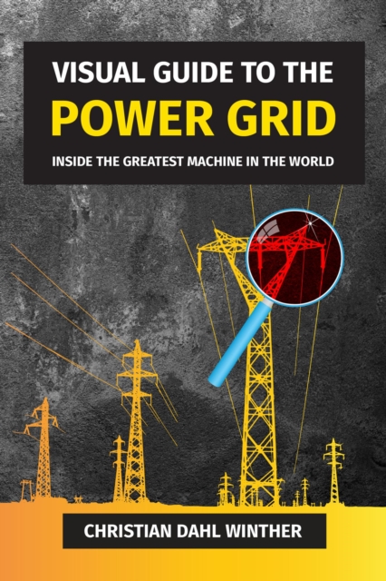 Visual Guide To The Power Grid