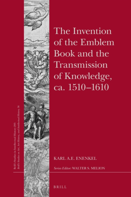 Invention of the Emblem Book and the Transmission of Knowledge, ca. 1510-1610