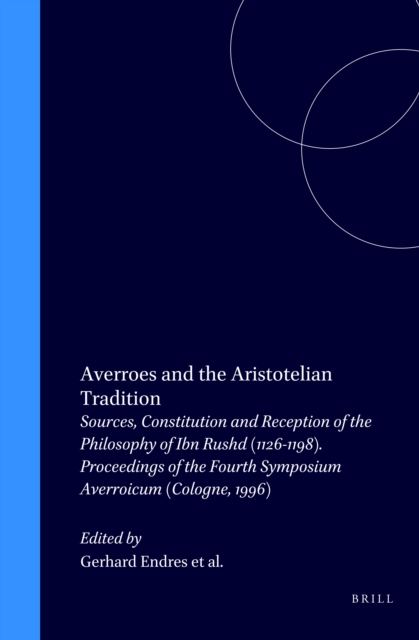 Averroes and the Aristotelian Tradition