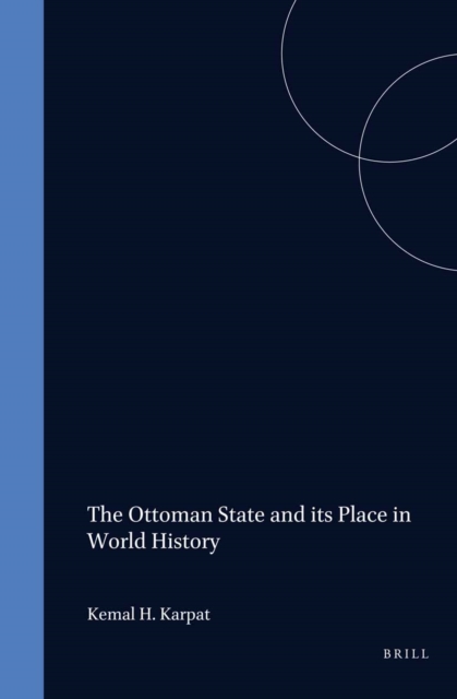 Ottoman State and its Place in World History