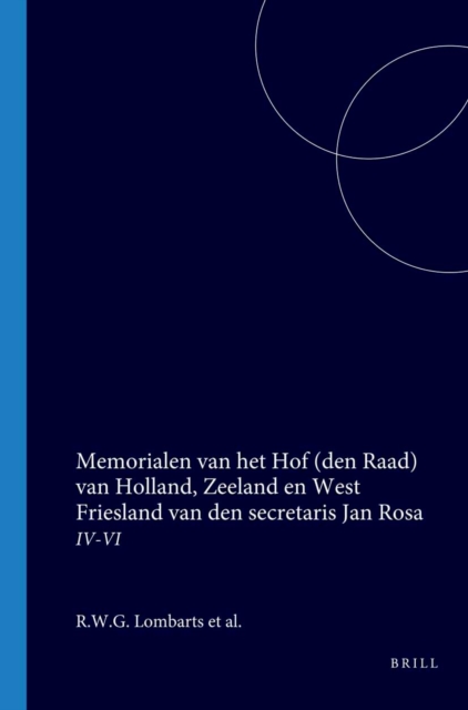 Memorialen van het Hof (den Raad) van Holland, Zeeland en West Friesland van den secretaris Jan Rosa