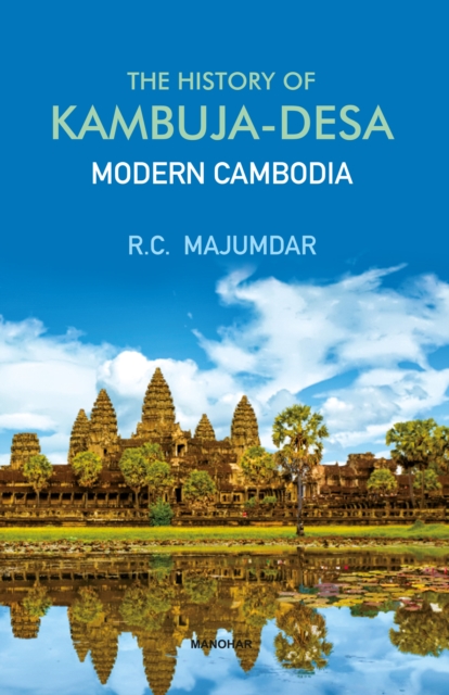 History of Kambuja-Desa Modern Cambodia