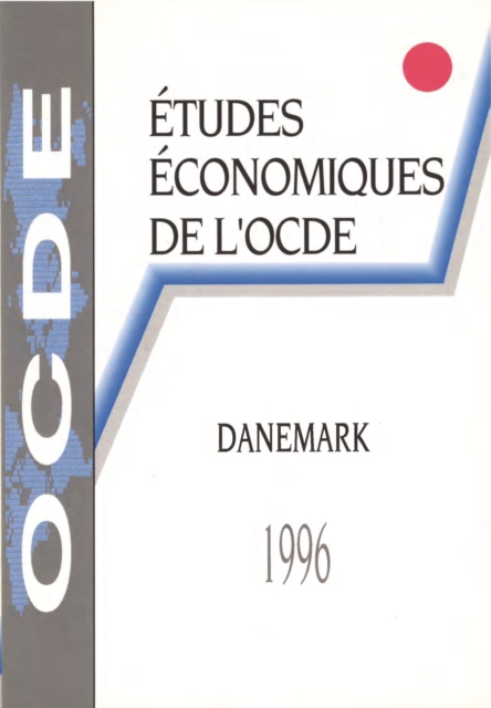 Etudes economiques de l'OCDE : Danemark 1996