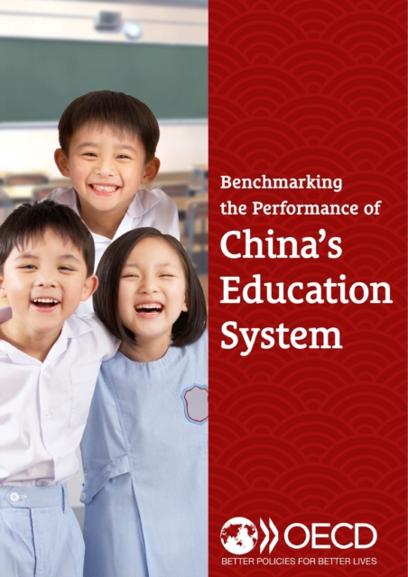 PISA Benchmarking the Performance of China's Education System