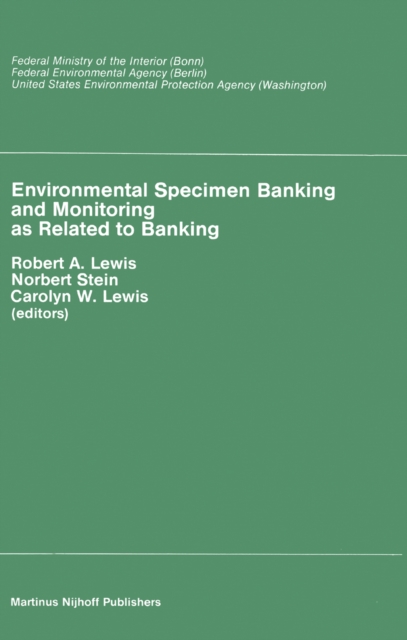 Environmental Specimen Banking and Monitoring as Related to Banking