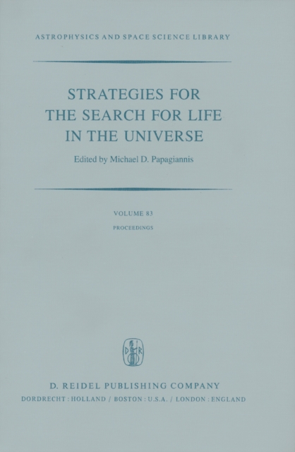 Strategies for the Search for Life in the Universe