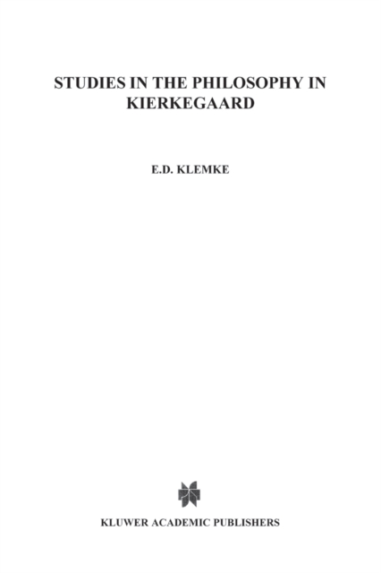 Studies in the Philosophy of Kierkegaard