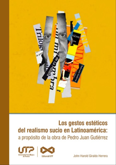 Los gestos esteticos del realismo sucio en Latinoamerica