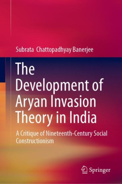 Development of Aryan Invasion Theory in India