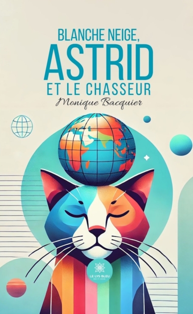 Blanche Neige, Astrid et le chasseur