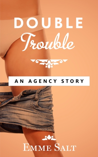 Agency Story: Double Trouble