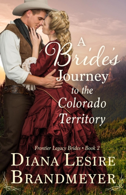 Bride's Journey to the Colorado Territory