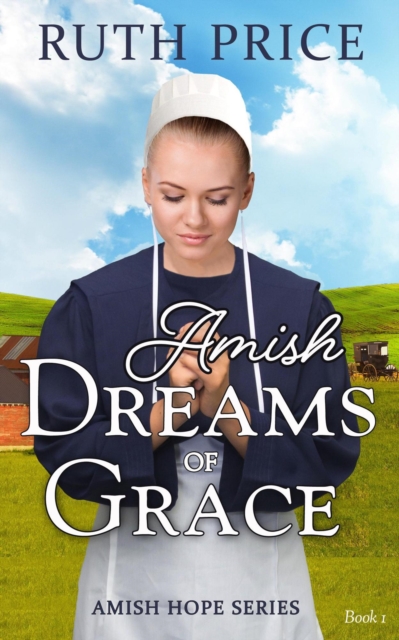 Amish Dreams of Grace