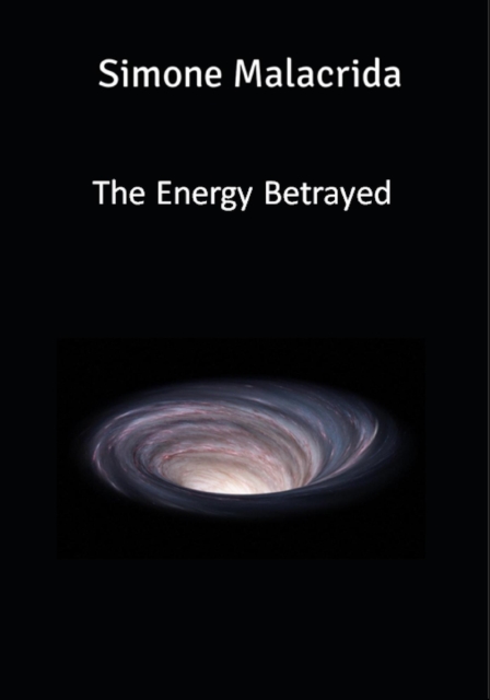 Energy Betrayed