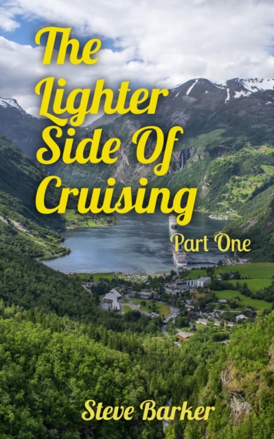 Lighter Side Of Cruising Part One