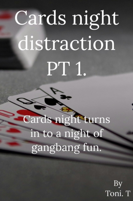 Cards night distraction pt1
