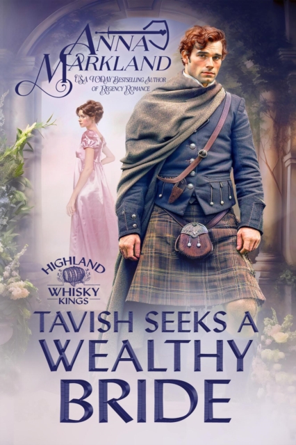 Tavish Seeks A Wealthy Bride