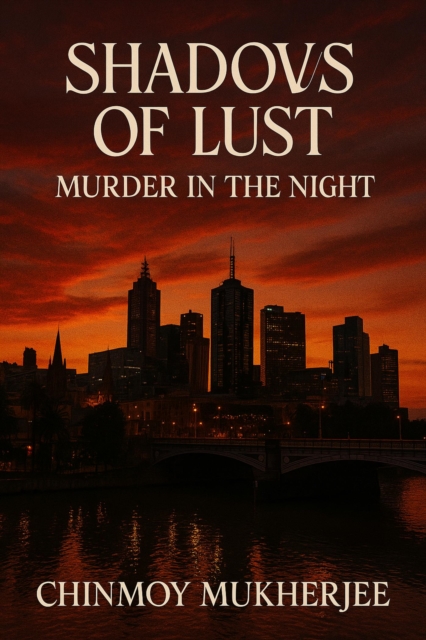 Shadows of Lust: Murder in the Night