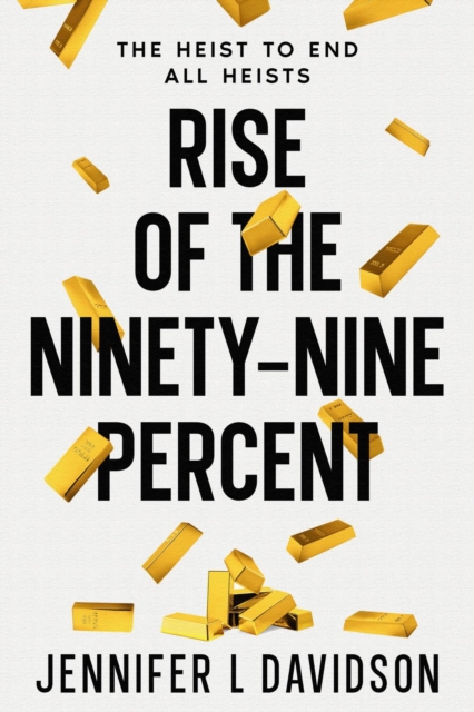 Rise of the Ninety-Nine Percent