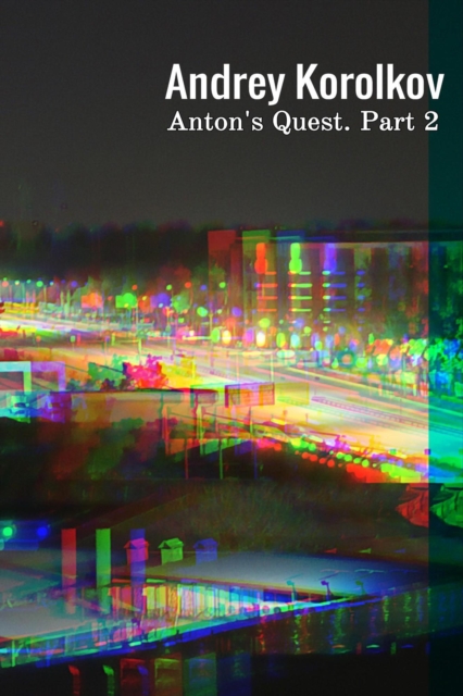 Anton's Quest. Part 2
