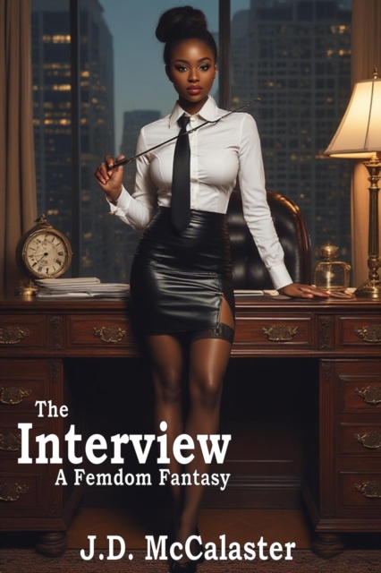 Interiew: A Femdom Fantasy