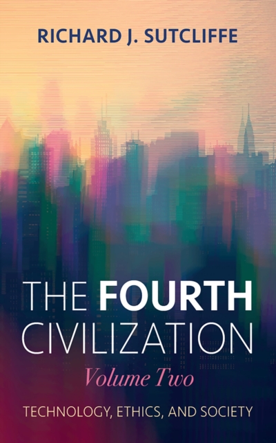 Fourth Civilization, Volume Two