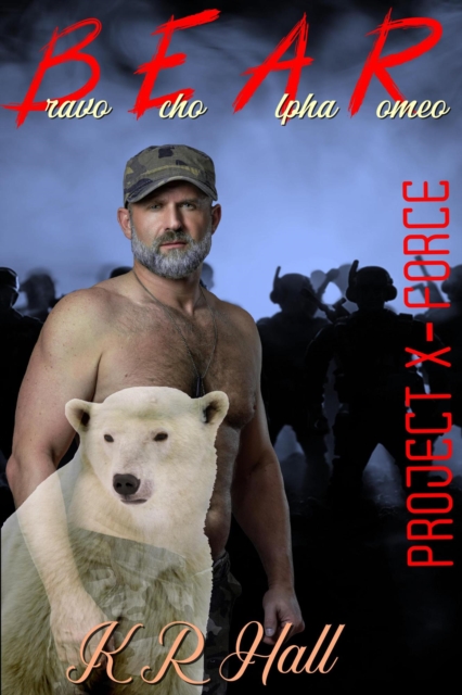 Project X-Force: B.E.A.R. - Bravo Echo Alpha Romeo