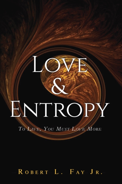 Love & Entropy