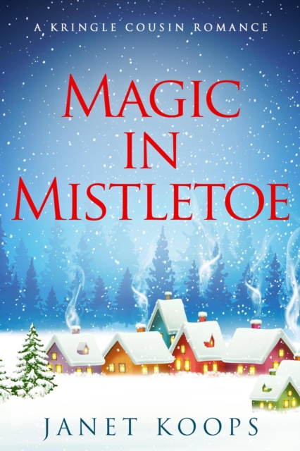 Magic in Mistletoe