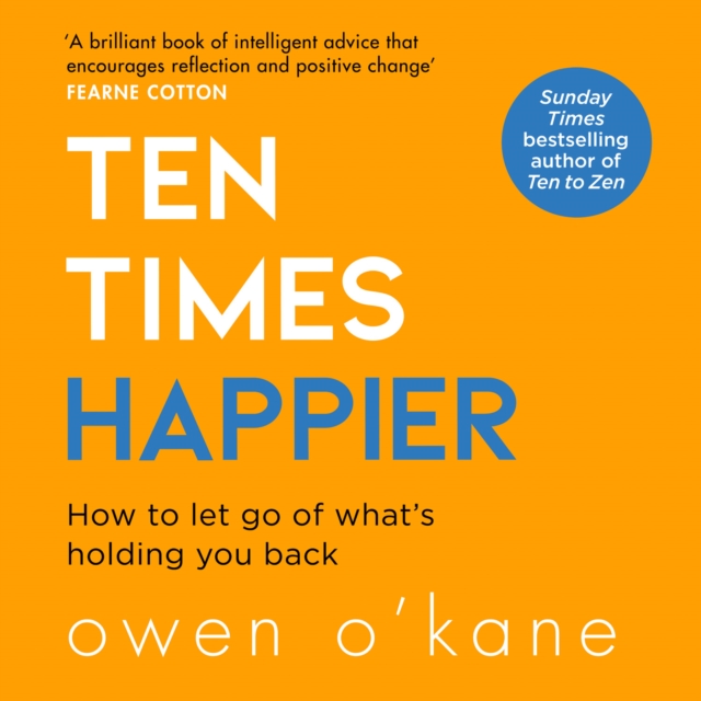 Ten Times Happier